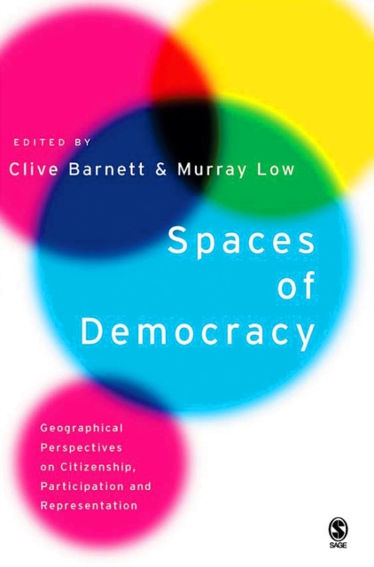 Spaces of Democracy : Geographical Perspectives on Citizenship, Participation and Representation, EPUB eBook