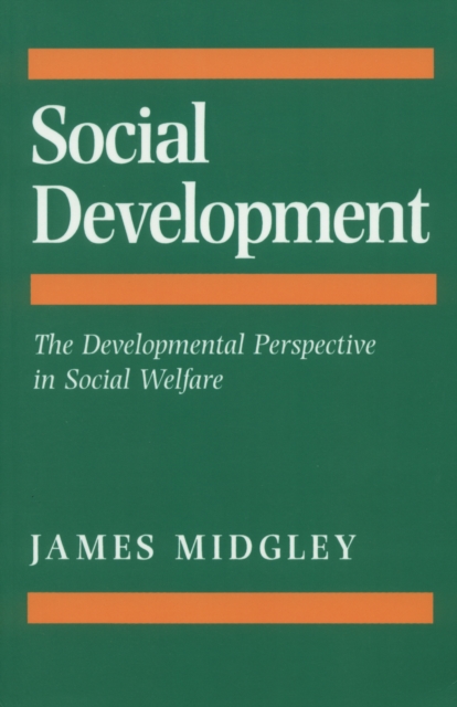 Social Development : The Developmental Perspective in Social Welfare, EPUB eBook