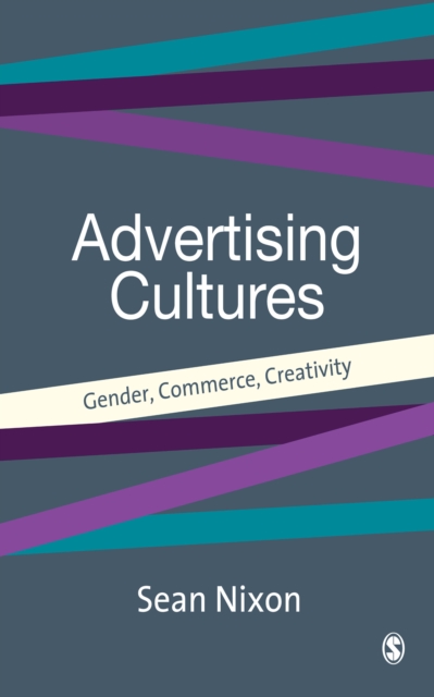 Advertising Cultures : Gender, Commerce, Creativity, EPUB eBook