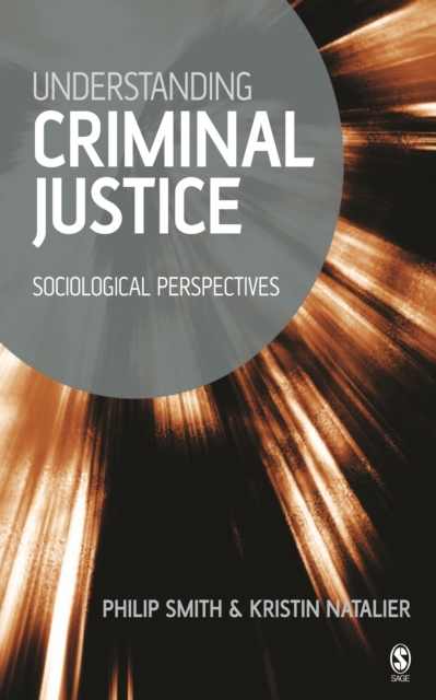 Understanding Criminal Justice : Sociological Perspectives, EPUB eBook