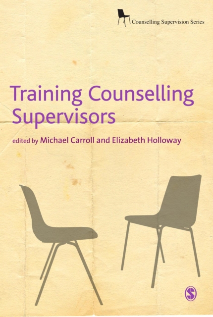 Training Counselling Supervisors : Strategies, Methods and Techniques, EPUB eBook