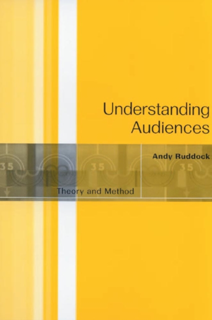 Understanding Audiences : Theory and Method, EPUB eBook