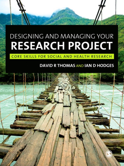 Designing and Managing Your Research Project : Core Skills for Social and Health Research, EPUB eBook