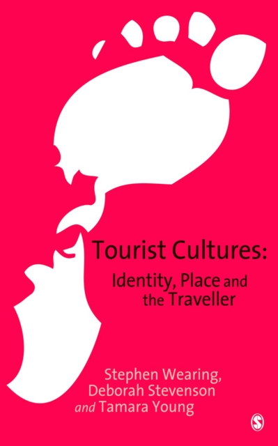 Tourist Cultures : Identity, Place and the Traveller, EPUB eBook
