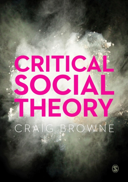 Critical Social Theory, Hardback Book