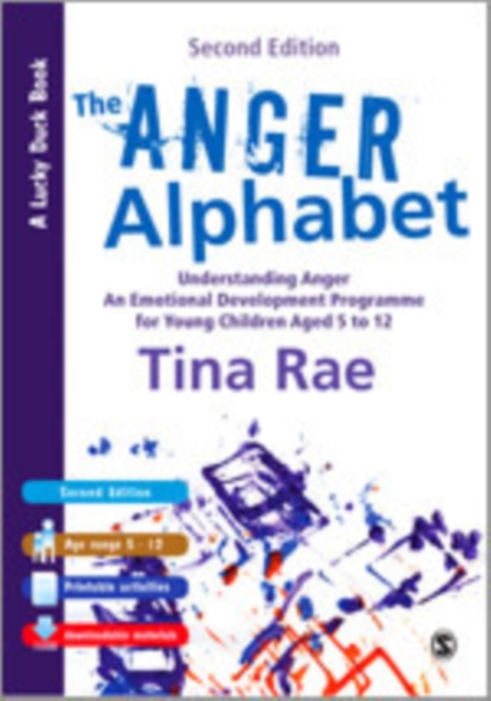 The Anger Alphabet : Understanding Anger - An Emotional Development Programme for Young Children aged 6-12, Hardback Book