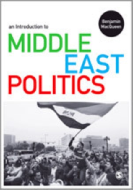 An Introduction to Middle East Politics, Hardback Book