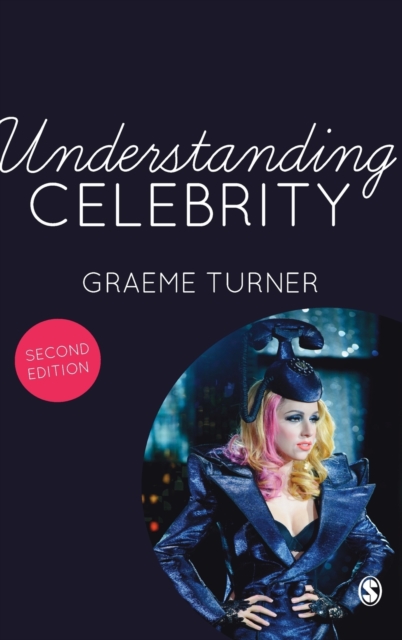 Understanding Celebrity, Hardback Book