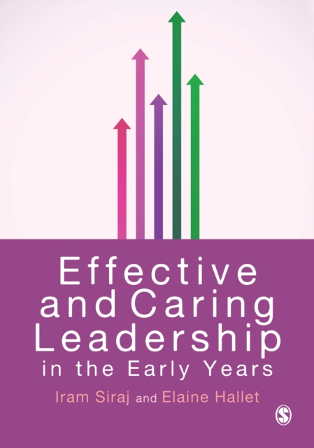 Effective and Caring Leadership in the Early Years, Paperback / softback Book