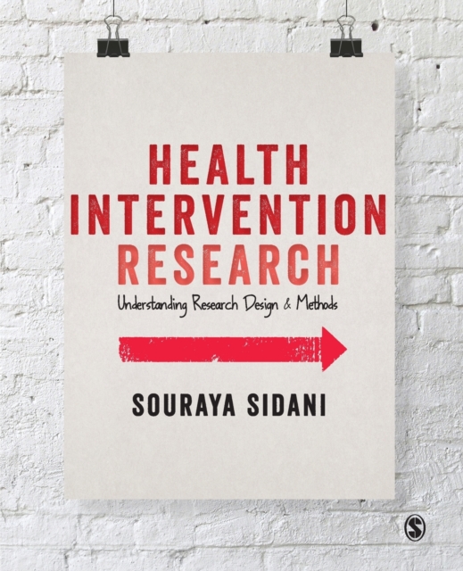 Health Intervention Research : Understanding Research Design and Methods, Paperback / softback Book