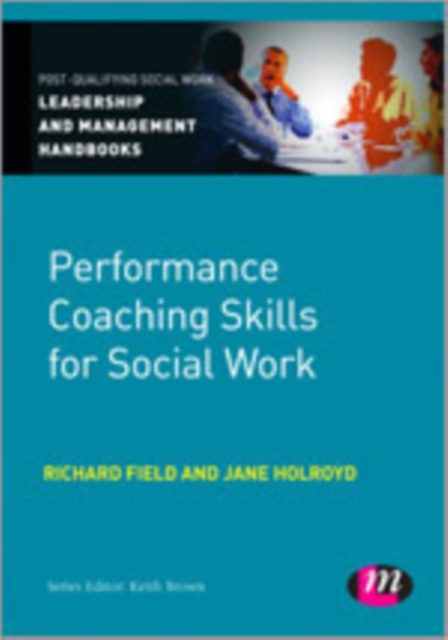 Performance Coaching Skills for Social Work, Hardback Book