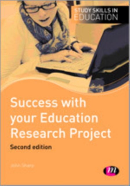 Success with your Education Research Project, Hardback Book