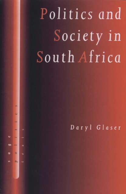 Politics and Society in South Africa, PDF eBook