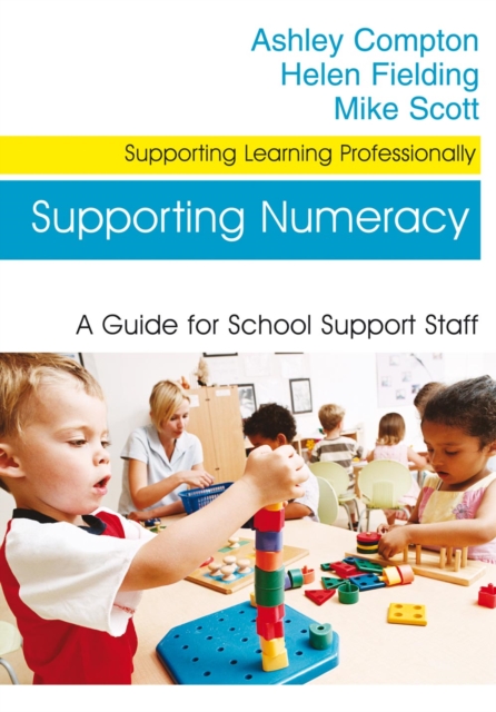 Supporting Numeracy : A Guide for School Support Staff, PDF eBook