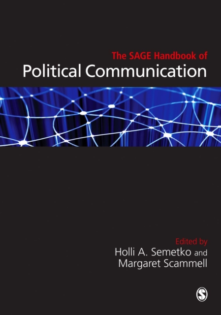 The SAGE Handbook of Political Communication, PDF eBook