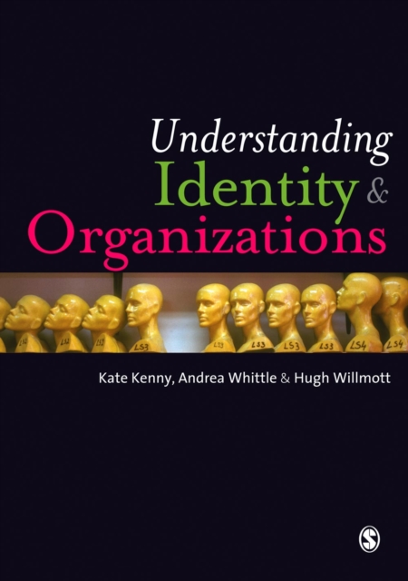Understanding Identity and Organizations, PDF eBook