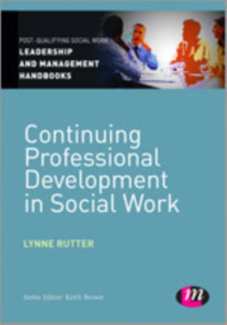 Continuing Professional Development in Social Care, Hardback Book