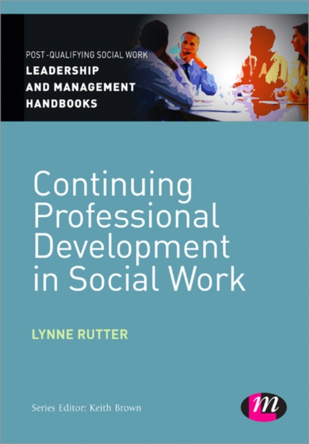 Continuing Professional Development in Social Care, Paperback / softback Book