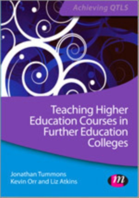 Teaching Higher Education Courses in Further Education Colleges, Hardback Book