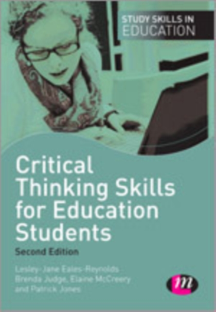 Critical Thinking Skills for Education Students, Hardback Book