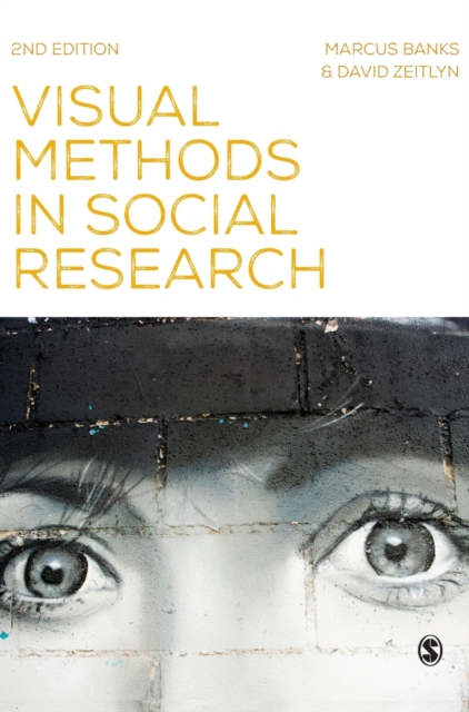 Visual Methods in Social Research, Hardback Book