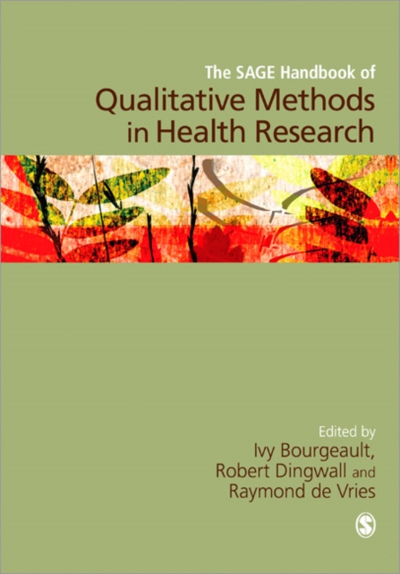 The SAGE Handbook of Qualitative Methods in Health Research, Paperback / softback Book