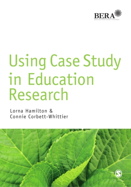 Using Case Study in Education Research, PDF eBook