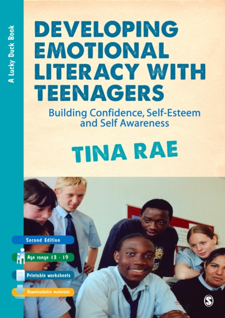 Developing Emotional Literacy with Teenagers : Building Confidence, Self-Esteem and Self Awareness, PDF eBook