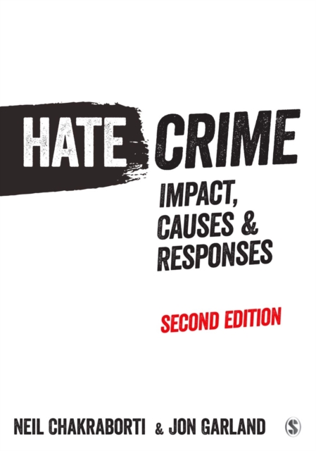 Hate Crime : Impact, Causes and Responses, Hardback Book