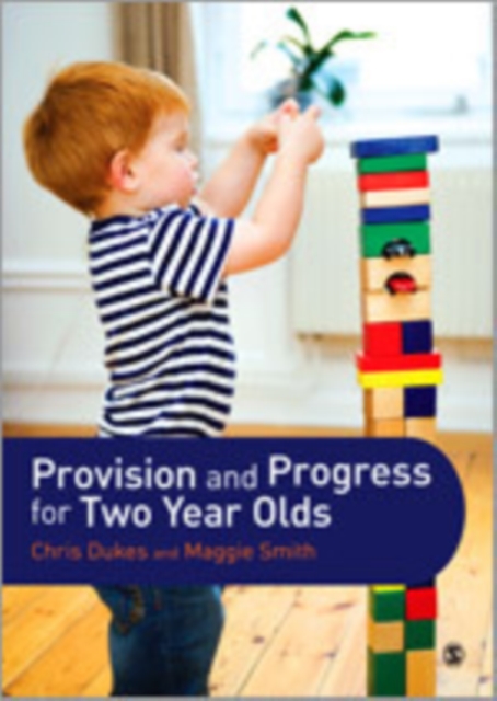 Provision and Progress for Two Year Olds, Hardback Book
