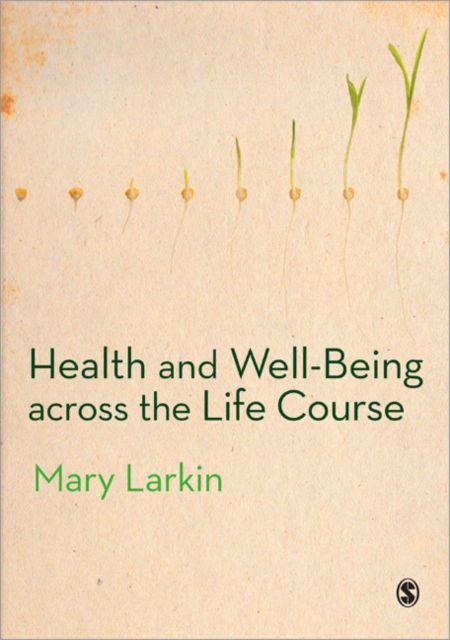 Health and Well-Being Across the Life Course, PDF eBook