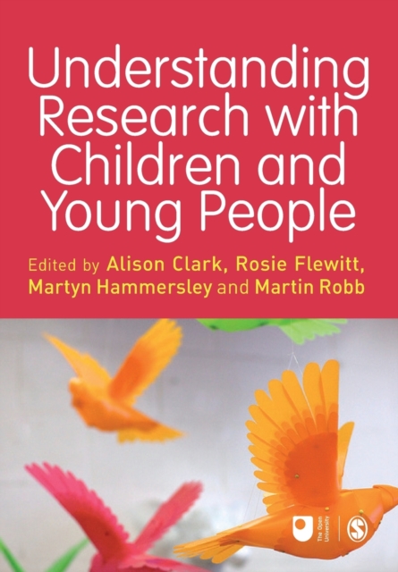 Understanding Research with Children and Young People, Paperback / softback Book