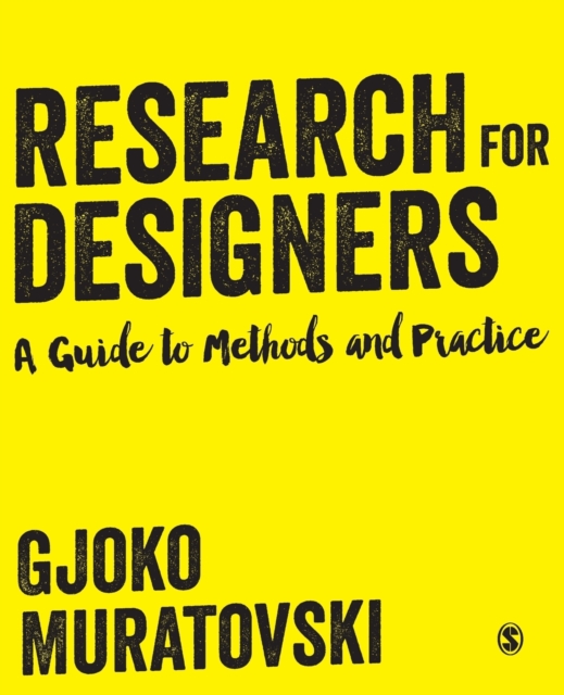 Research for Designers : A Guide to Methods and Practice, Paperback / softback Book