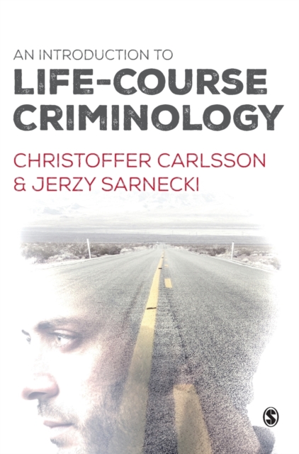 An Introduction to Life-Course Criminology, Hardback Book