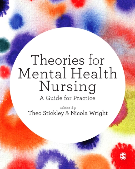 Theories for Mental Health Nursing : A Guide for Practice, PDF eBook