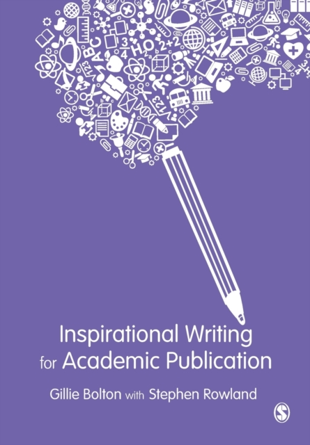 Inspirational Writing for Academic Publication, Paperback / softback Book
