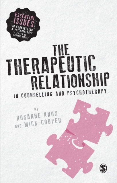 The Therapeutic Relationship in Counselling and Psychotherapy, Hardback Book
