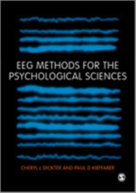 EEG Methods for the Psychological Sciences, Paperback / softback Book