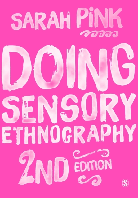 Doing Sensory Ethnography, Paperback / softback Book