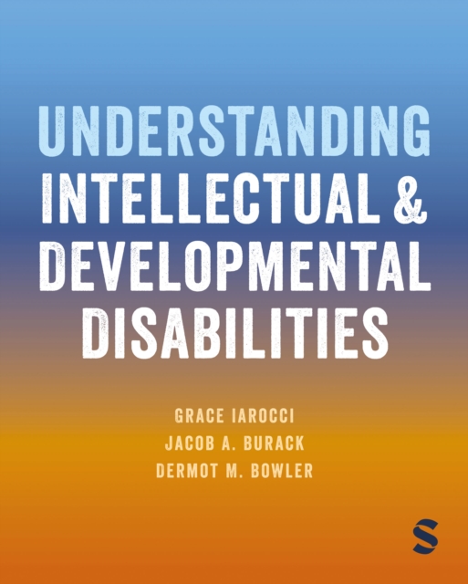 Understanding Intellectual and Developmental Disabilities, Hardback Book