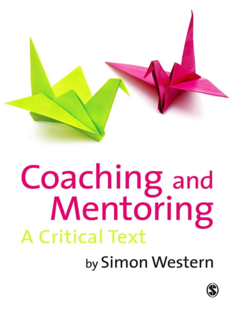 Coaching and Mentoring : A Critical Text, EPUB eBook