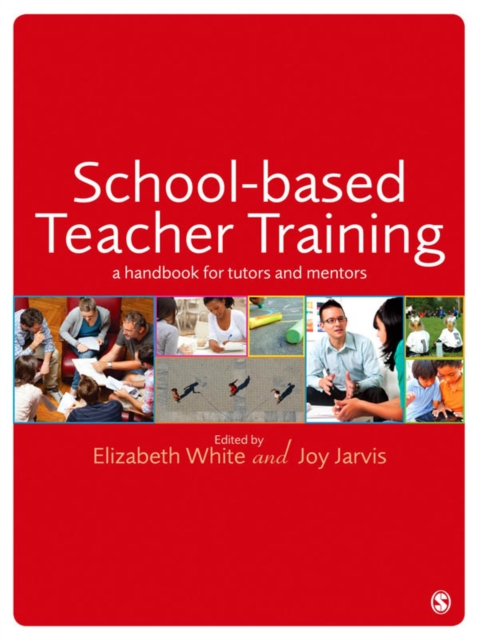 School-based Teacher Training : A Handbook for Tutors and Mentors, EPUB eBook