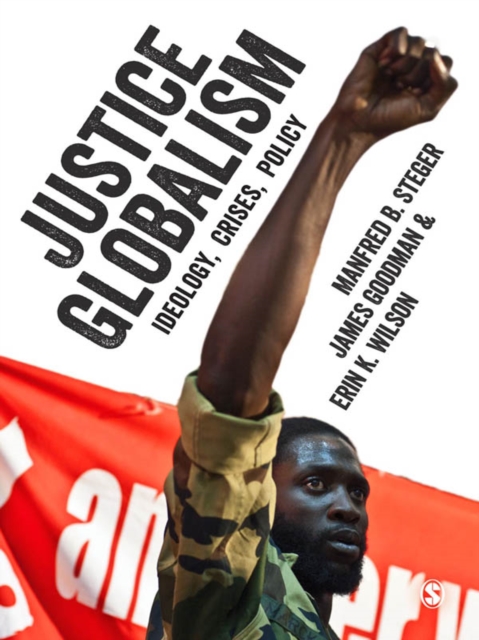 Justice Globalism : Ideology, Crises, Policy, EPUB eBook