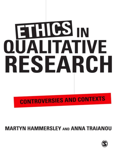 Ethics in Qualitative Research : Controversies and Contexts, EPUB eBook