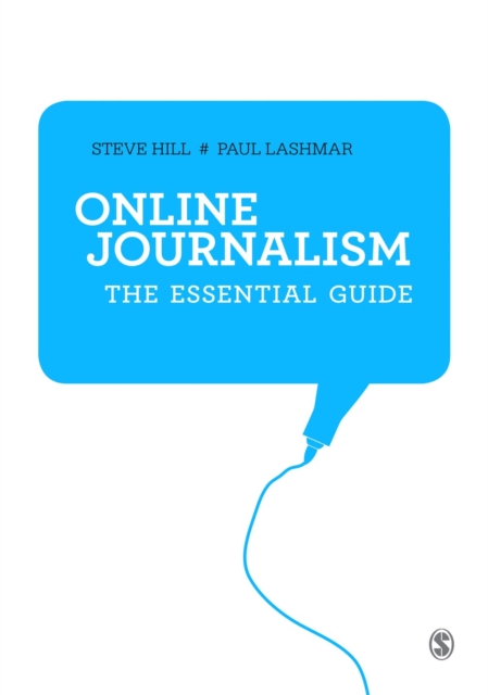 Online Journalism : The Essential Guide, EPUB eBook