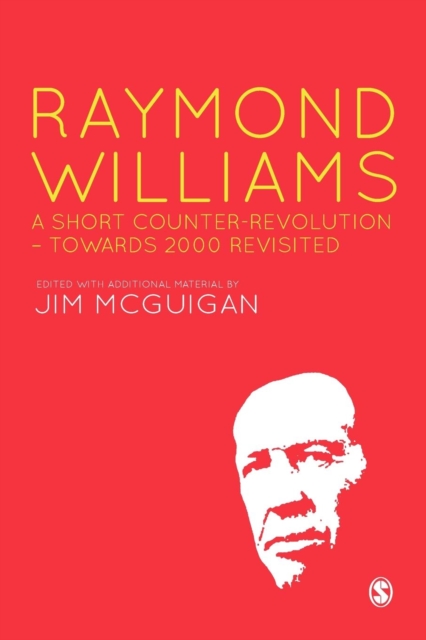 Raymond Williams: A Short Counter Revolution : Towards 2000, Revisited, Hardback Book