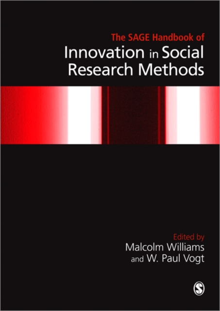 The SAGE Handbook of Innovation in Social Research Methods, Paperback / softback Book