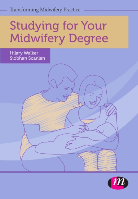 Studying for Your Midwifery Degree, PDF eBook