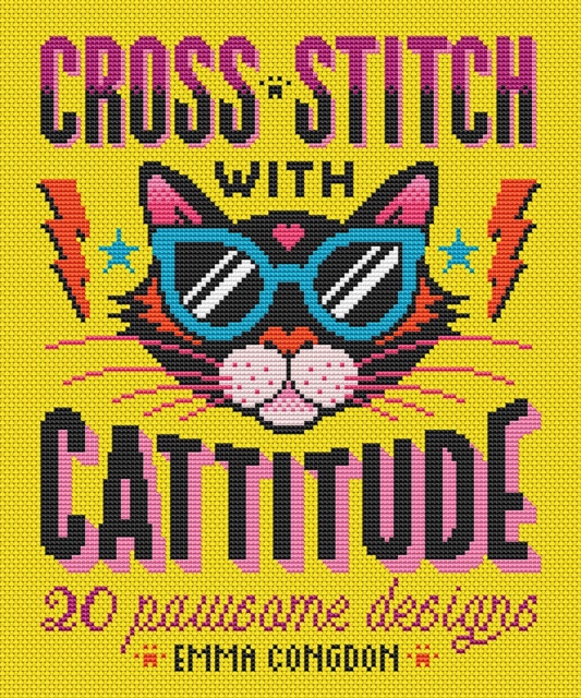 Cross Stitch with Cattitude : 20 Pawsome Designs, Paperback / softback Book