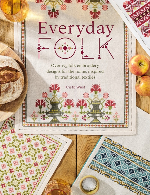 Everyday Folk : Over 175 folk embroidery designs for the home, inspired by traditional textiles, Paperback / softback Book